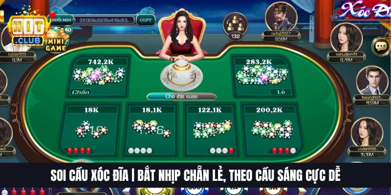 Soi Cầu Xóc Đĩa | Bắt Nhịp Chẵn Lẻ, Theo Cầu Sáng Cực Dễ